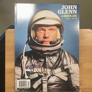 Time magazine John Glen commemorative edition 2017 A Hero’s Life